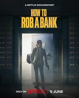 如何打劫银行：美国乔装大盗（2024）1080P百度网盘资源免费电影高清在线观看