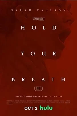 別呼吸 Hold Your Breath (2024)百度网盘1080P高清免费电影资源