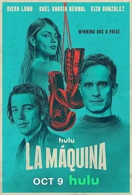 拉马奎纳 La Máquina (2024)全06集-百度网盘1080P高清免费美剧资源插图