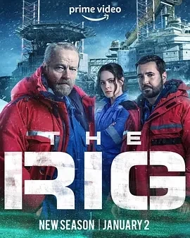 钻井 第二季 The Rig Season 2 (2025)全6集-百度网盘1080P高清免费英剧资源