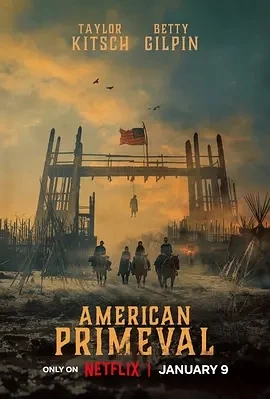 驯荒记 American Primeval (2025)全6集-百度网盘1080P高清免费美剧资源插图