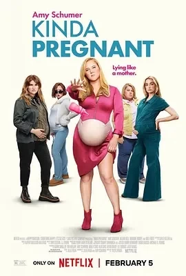 肚假情真 Kinda Pregnant (2025)百度网盘1080P高清免费美国电影资源