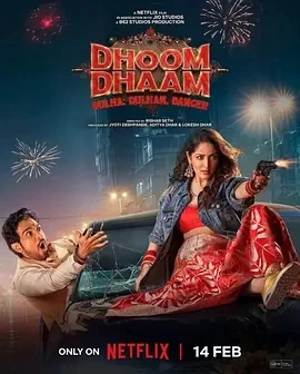 新婚乐逃逃 Dhoom Dhaam (2024)百度网盘1080P高清免费印度电影资源