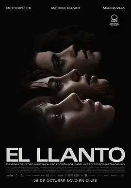 未知哭声 El llanto (2024)百度网盘1080P高清免费欧美电影资源