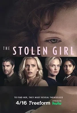被偷走的女孩 The Stolen Girl (2025)全5集-百度网盘1080P高清免费电视剧资源