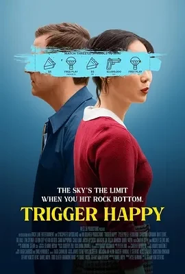 触发快乐 Trigger Happy (2025)百度网盘1080P高清免费美国电影资源