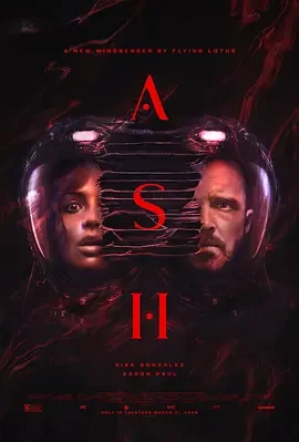 异世降临 Ash (2025)无字幕-百度网盘1080P高清免费美国电影资源