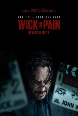 疾速剧痛 Wick Is Pain (2025)百度网盘1080P高清免费美国纪录片电影资源