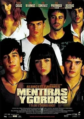 性，派对和谎言 Mentiras y gordas (2009)百度网盘1080P高清免费西班牙电影资源