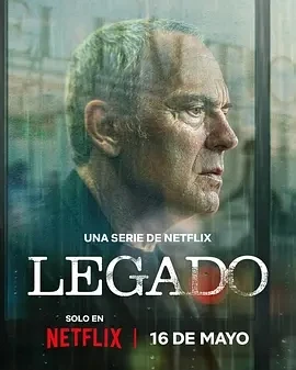 家有朽事 Legado (2025)全8集-百度网盘1080P高清免费西班牙剧资源
