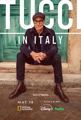 斯坦利·图齐的意大利美食秘境 Tucci in Italy (2025)百度网盘1080P高清纪录片免费资源