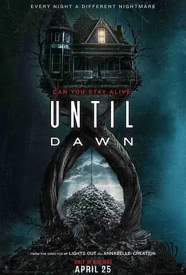 直到黎明 Until Dawn (2025)百度网盘1080P高清免费美国电影资源