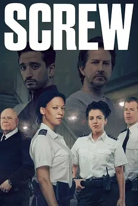 狱警生活 第二季 Screw Season 2 (2023)更至01集-百度网盘1080P高清免费英剧资源
