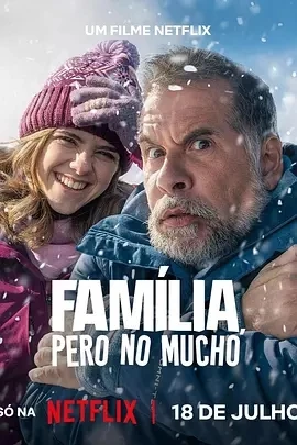 家人未满 Família, Pero No Mucho (2025)百度网盘1080P高清免费巴西电影资源插图