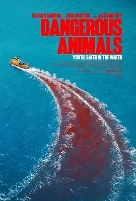 危险动物 Dangerous Animals (2025)百度网盘1080P高清免费欧美电影资源